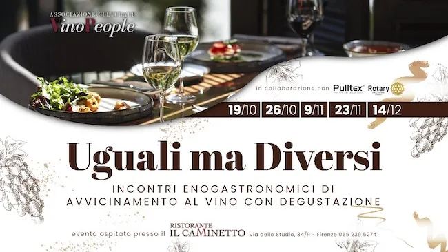 Uguali ma Diversi 5 incontri per conoscere il vino e la buona tavola