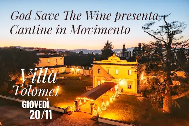 Cantine in Movimento a Villa Tolomei per God Save The Wine