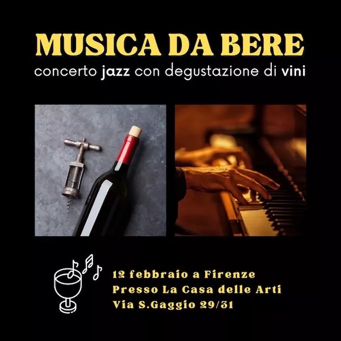 Musica da bere - Il rosso in Toscana Concerto Jazz con degustazione di vino Sabato 12 febbraio alle ore 21,00